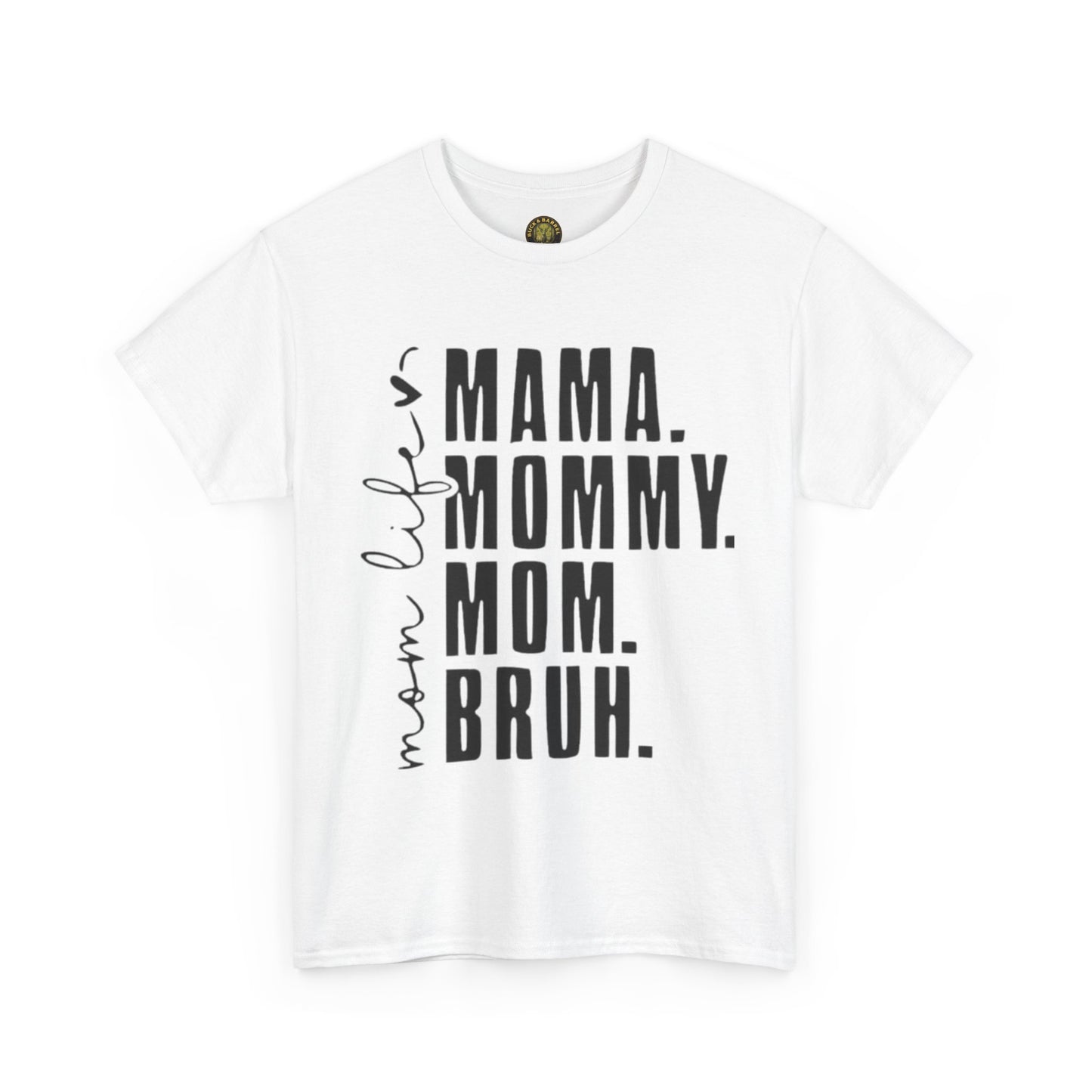 Funny Mom Life Unisex Heavy Cotton Tee - Mama, Mommy, Mom, Bruh