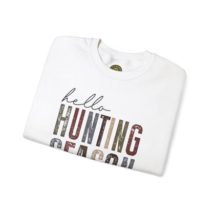 Hello Hunting Season Sweatshirt - Funny Unisex Crewneck for Outdoor Enthusiasts