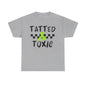 Unisex Heavy Cotton Tee - 'Tatted & Toxic' Graphic Shirt for Bold Style