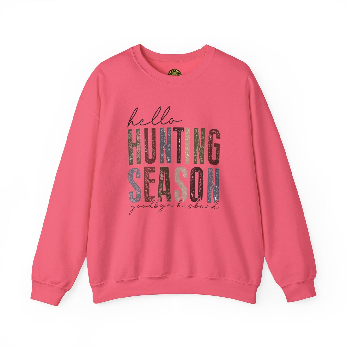 Hello Hunting Season Sweatshirt - Funny Unisex Crewneck for Outdoor Enthusiasts