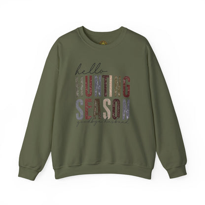 Hello Hunting Season Sweatshirt - Funny Unisex Crewneck for Outdoor Enthusiasts