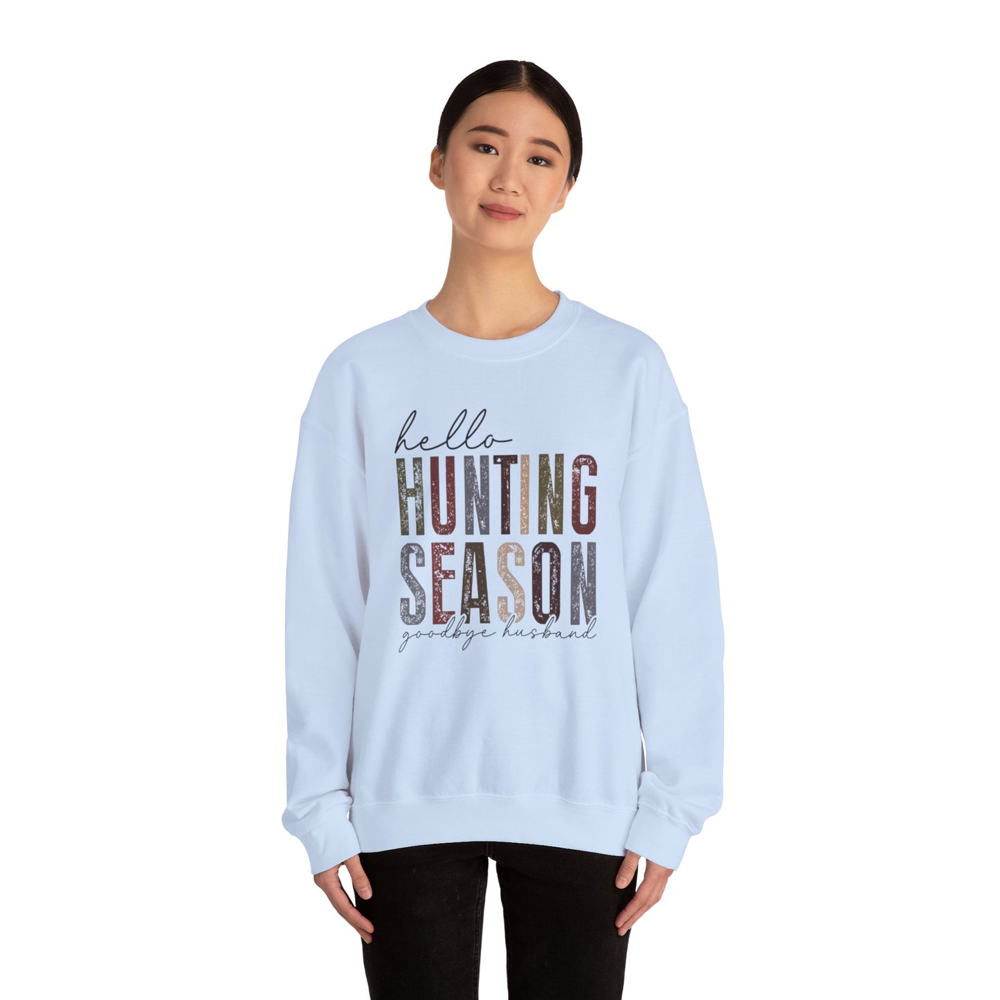 Hello Hunting Season Sweatshirt - Funny Unisex Crewneck for Outdoor Enthusiasts