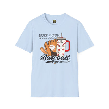 Hot Mess Baseball  Mpm Softstyle T-Shirt