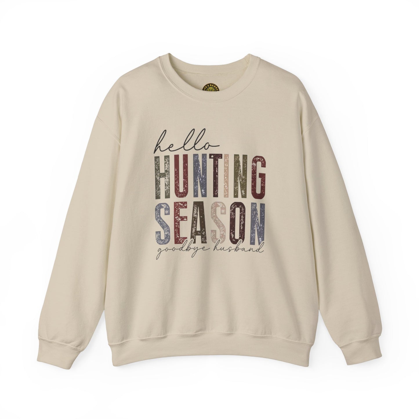 Hello Hunting Season Sweatshirt - Funny Unisex Crewneck for Outdoor Enthusiasts