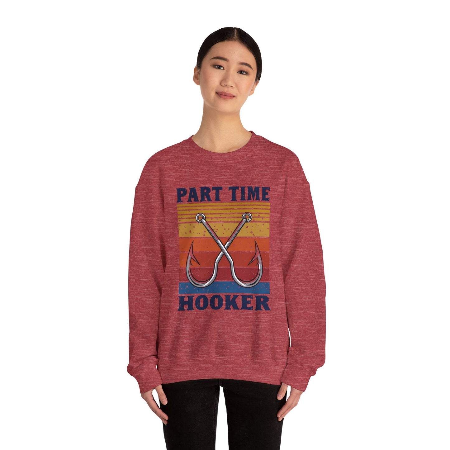 Part Time Hooker Unisex Heavy Blend Crewneck Sweatshirt - Casual Fishing Humor Apparel