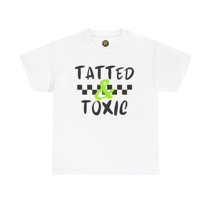 Unisex Heavy Cotton Tee - 'Tatted & Toxic' Graphic Shirt for Bold Style