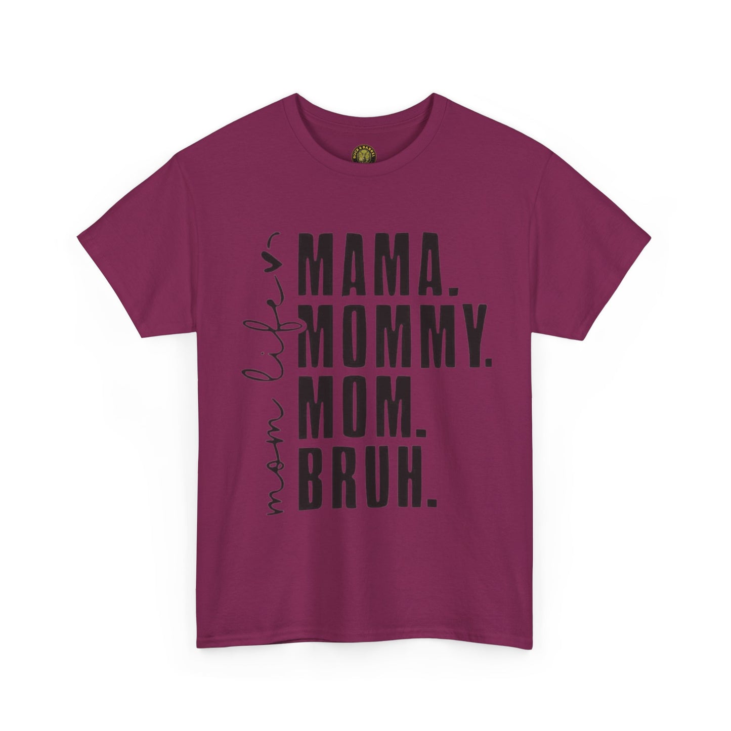 Funny Mom Life Unisex Heavy Cotton Tee - Mama, Mommy, Mom, Bruh