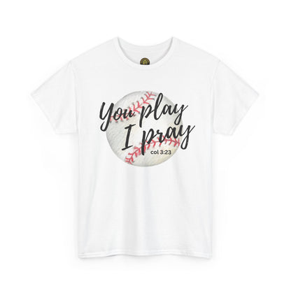 You play, I pray Cotton Tee