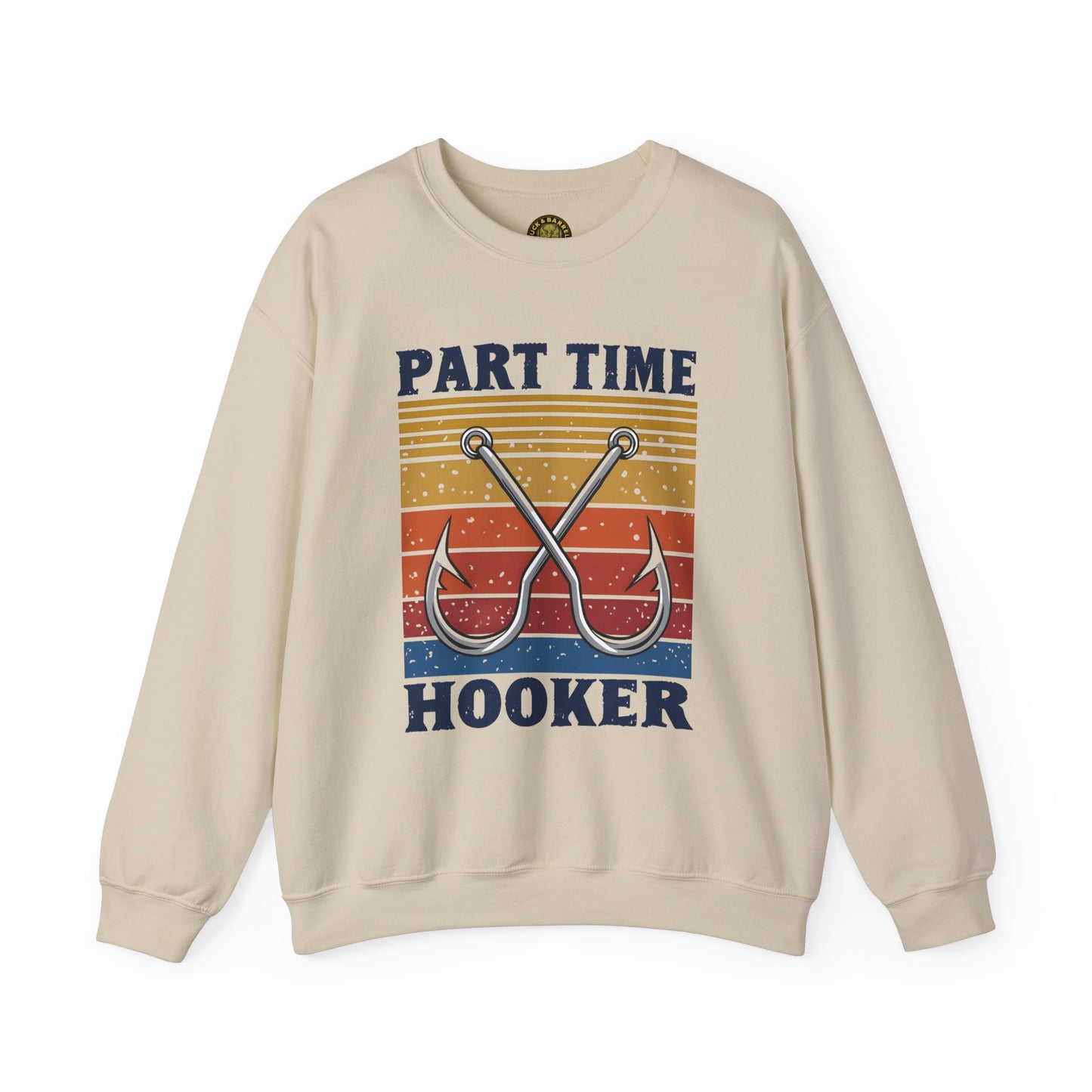 Part Time Hooker Unisex Heavy Blend Crewneck Sweatshirt - Casual Fishing Humor Apparel