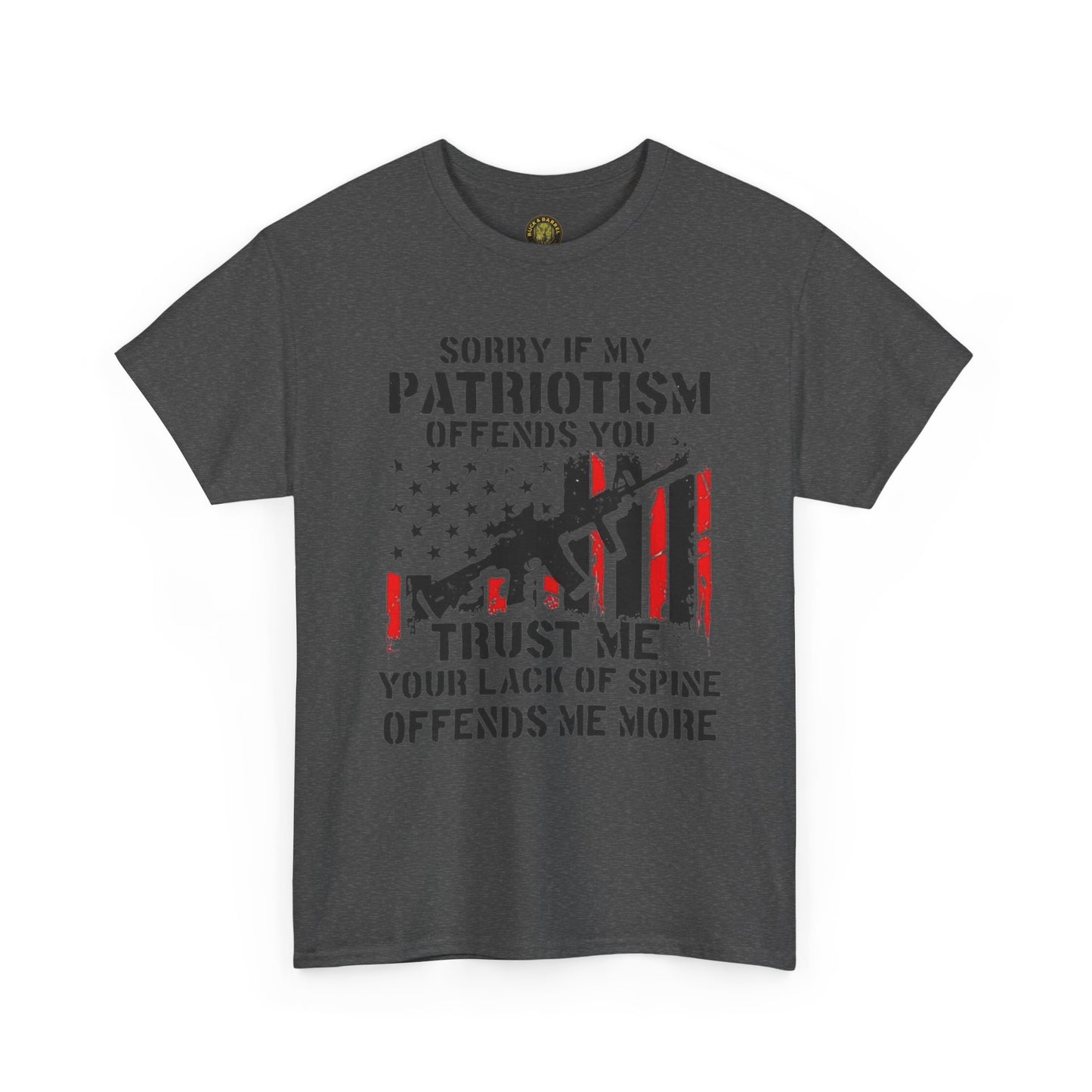 Patriotic Unisex Heavy Cotton Tee - 'Sorry If My Patriotism Offends You' Statement Tee