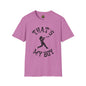 Thats my boy Softstyle T-Shirt