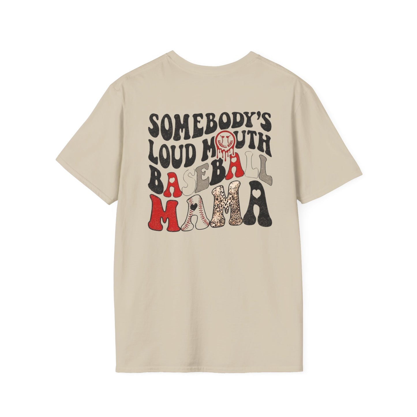 Loud Mouth  MAMA Softstyle T-Shirt