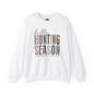 Hello Hunting Season Sweatshirt - Funny Unisex Crewneck for Outdoor Enthusiasts