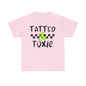 Unisex Heavy Cotton Tee - 'Tatted & Toxic' Graphic Shirt for Bold Style