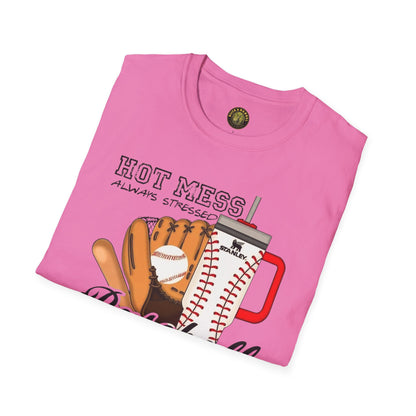 Hot Mess Baseball  Mpm Softstyle T-Shirt