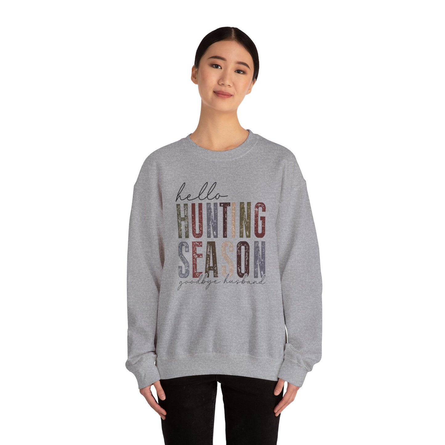 Hello Hunting Season Sweatshirt - Funny Unisex Crewneck for Outdoor Enthusiasts