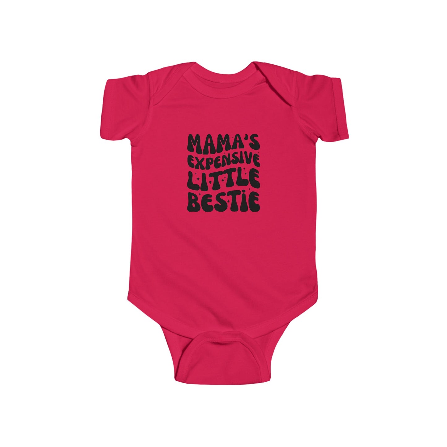 Mama's Expensive Little Bestie Infant Bodysuit - Cute Baby Outfit for New Parents