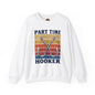 Part Time Hooker Unisex Heavy Blend Crewneck Sweatshirt - Casual Fishing Humor Apparel