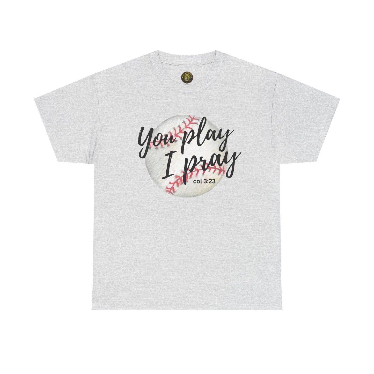 You play, I pray Cotton Tee