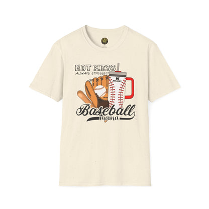 Hot Mess Baseball  Mpm Softstyle T-Shirt