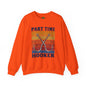 Part Time Hooker Unisex Heavy Blend Crewneck Sweatshirt - Casual Fishing Humor Apparel