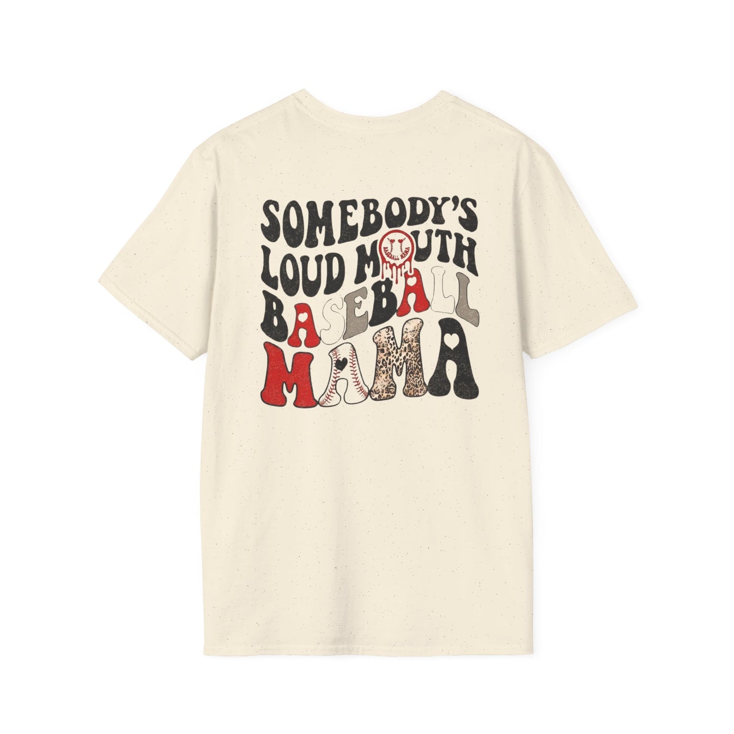 Loud Mouth  MAMA Softstyle T-Shirt