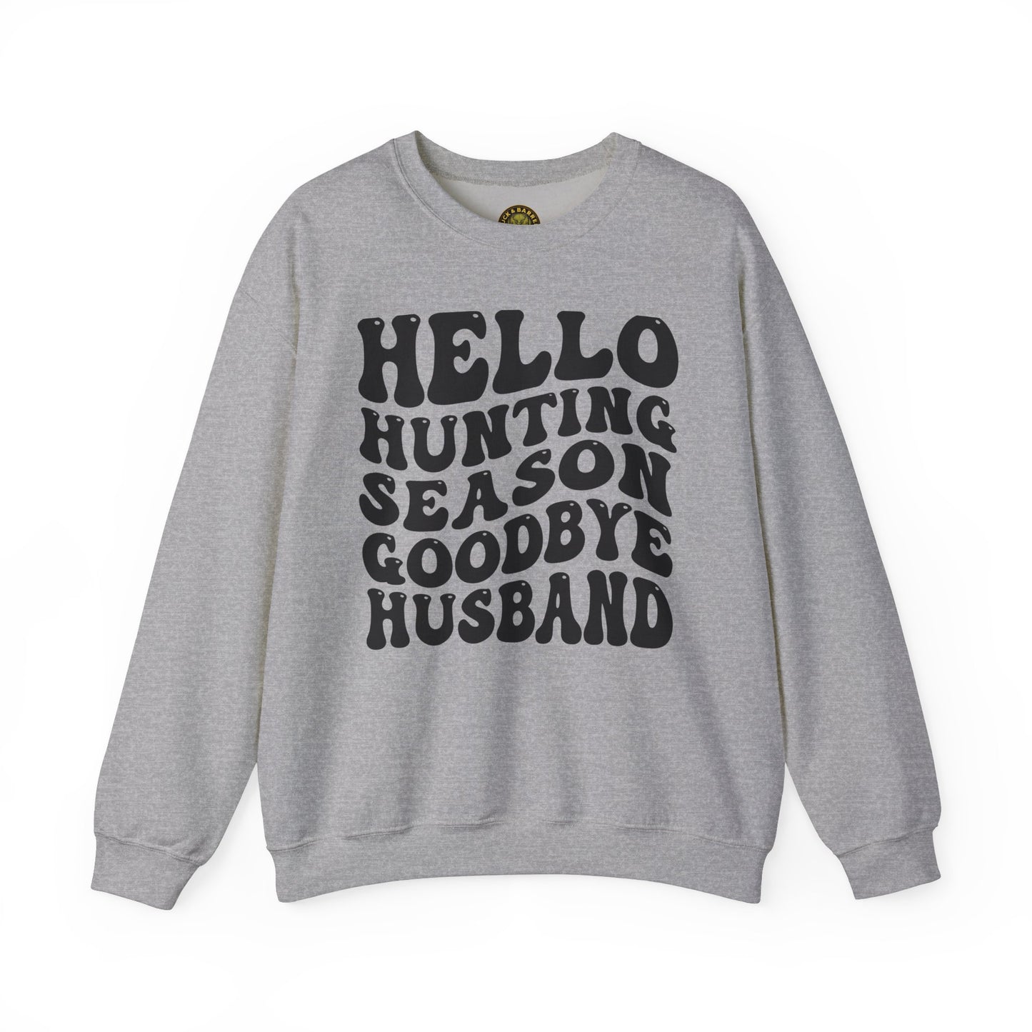 Hello Hunting Season Sweatshirt - Unisex Heavy Blend™ Crewneck