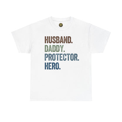 Husband Daddy Protector Hero Unisex Heavy Cotton Tee