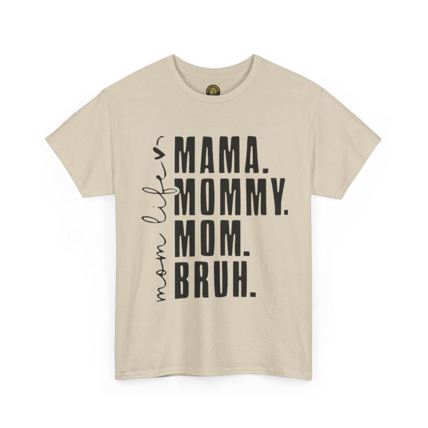 Funny Mom Life Unisex Heavy Cotton Tee - Mama, Mommy, Mom, Bruh