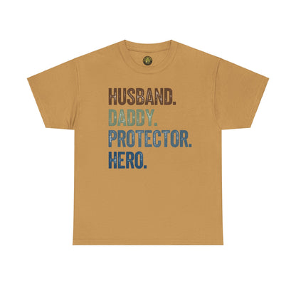 Husband Daddy Protector Hero Unisex Heavy Cotton Tee