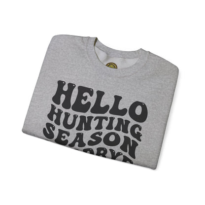 Hello Hunting Season Sweatshirt - Unisex Heavy Blend™ Crewneck