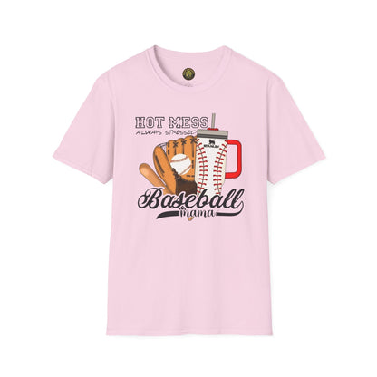 Hot Mess Baseball  Mpm Softstyle T-Shirt