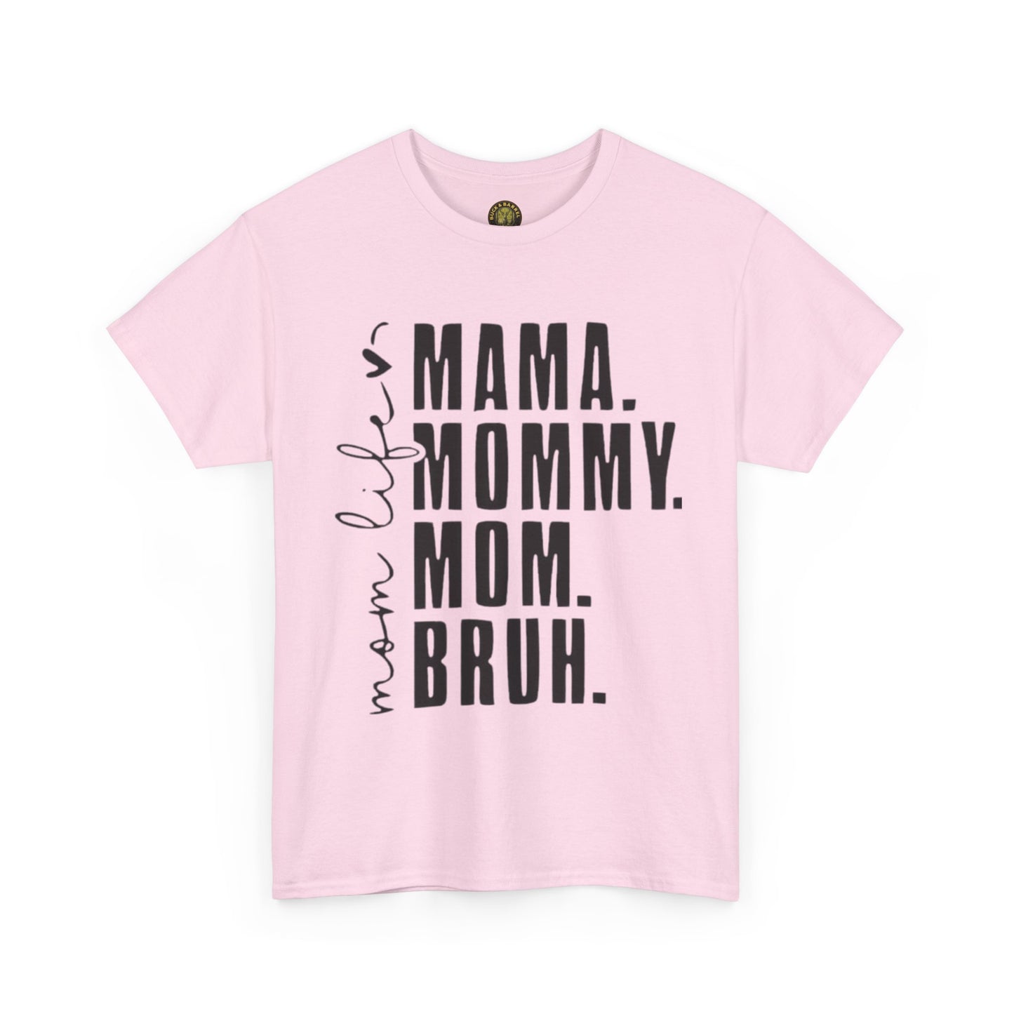 Funny Mom Life Unisex Heavy Cotton Tee - Mama, Mommy, Mom, Bruh