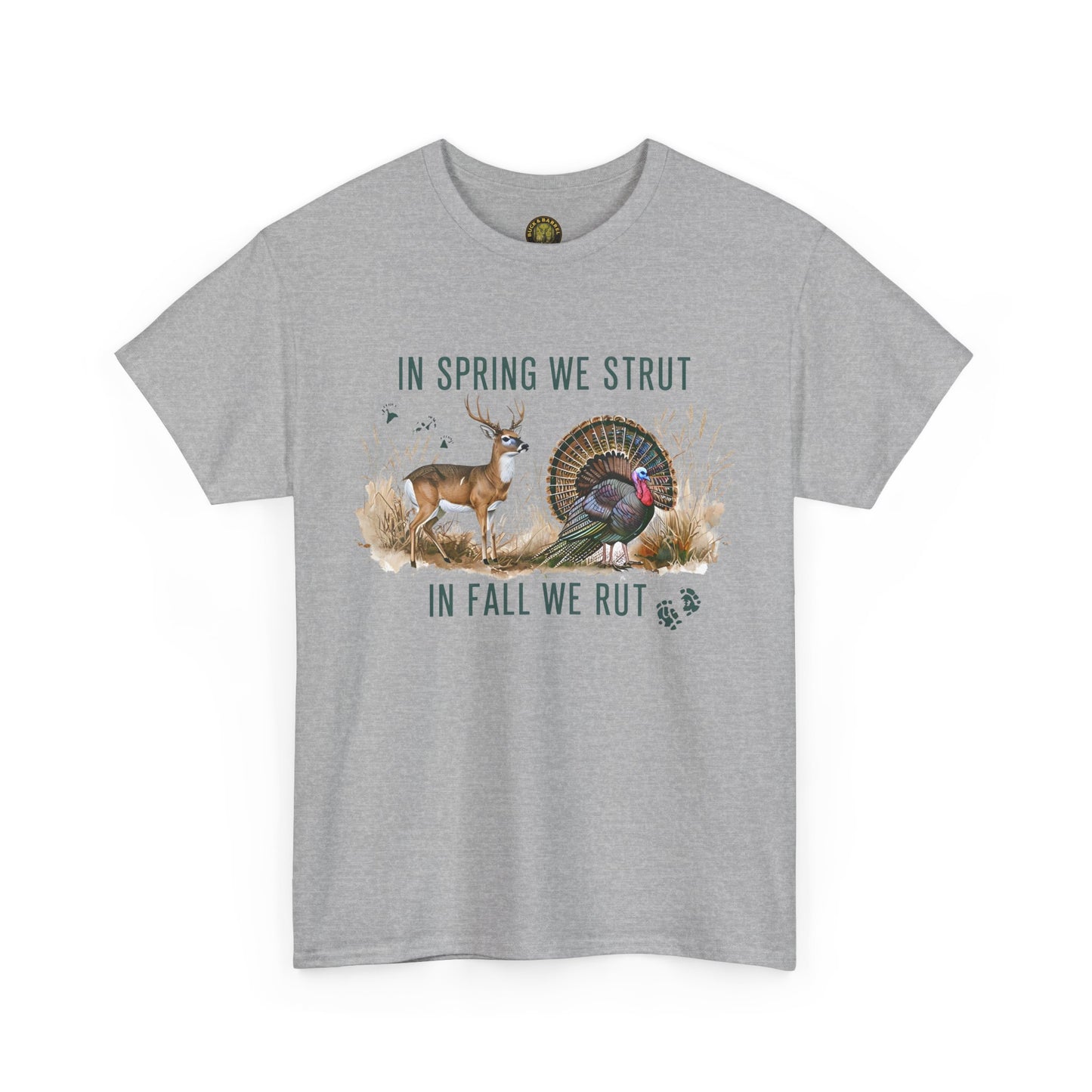 Unisex Heavy Cotton Tee - "In Spring We Strut, In Fall We Rut" Nature Graphic Tee