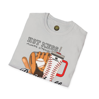 Hot Mess Baseball  Mpm Softstyle T-Shirt