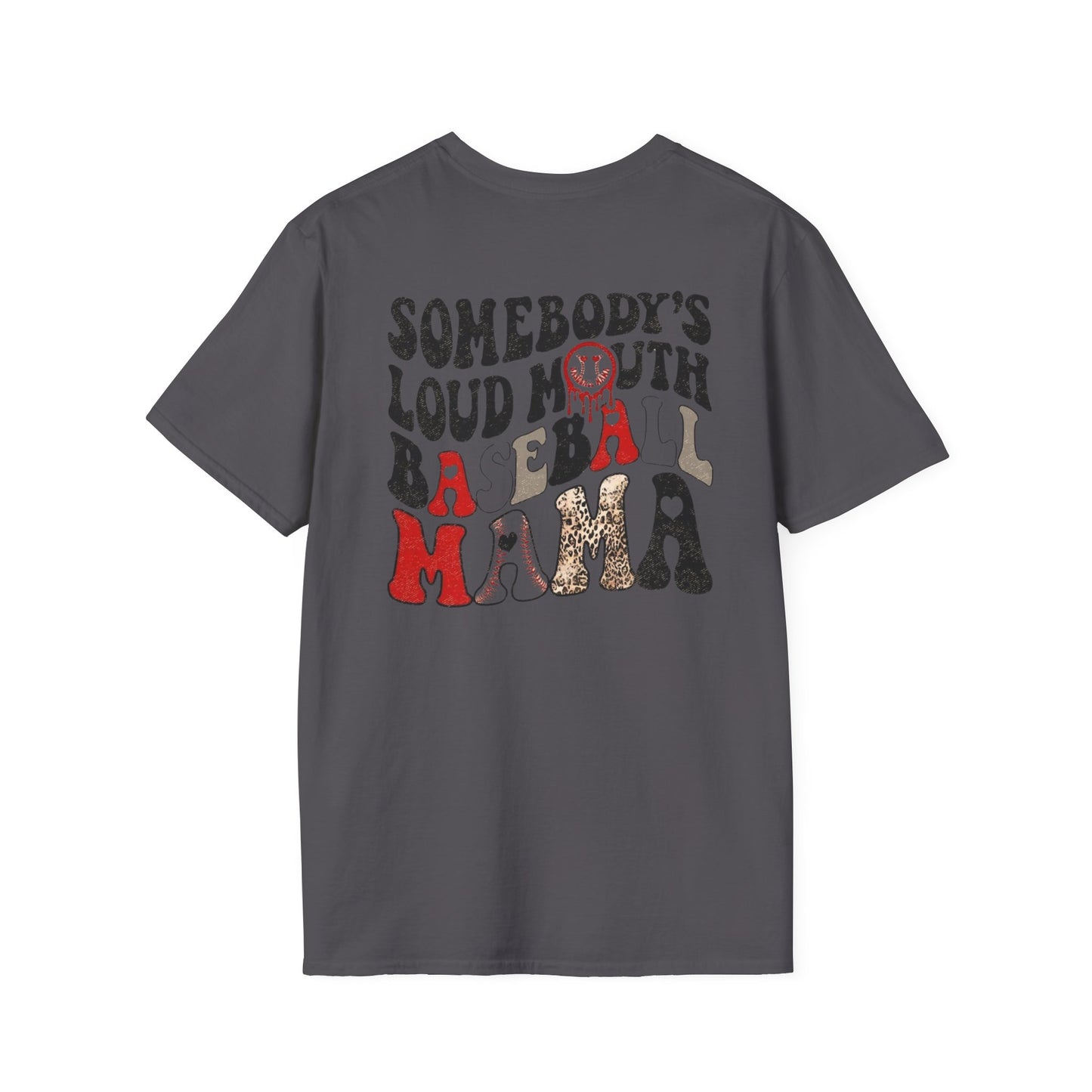 Loud Mouth  MAMA Softstyle T-Shirt