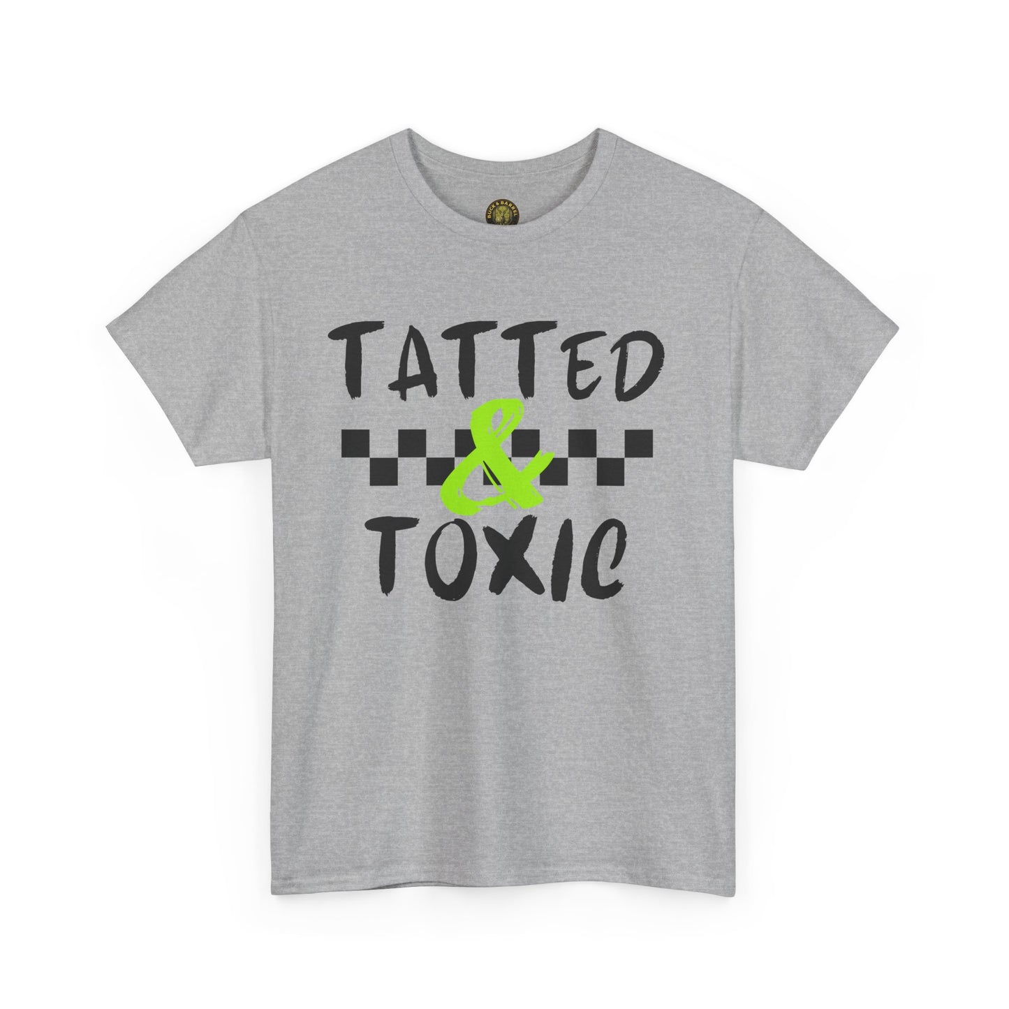 Unisex Heavy Cotton Tee - 'Tatted & Toxic' Graphic Shirt for Bold Style